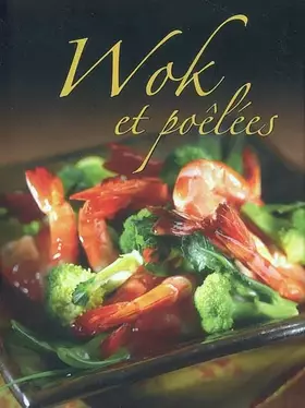Couverture du produit · WOK ET POELEES (Molletonnés)
