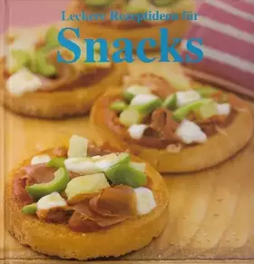 Couverture du produit · Leckere Rezeptideen für Snacks