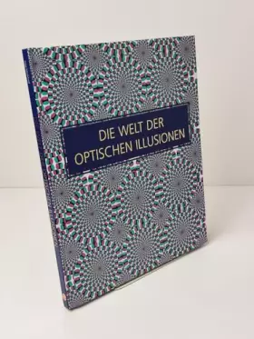 Couverture du produit · Die Welt der optischen Illusionen