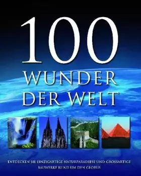 Couverture du produit · 100 Wunder der Welt Neues