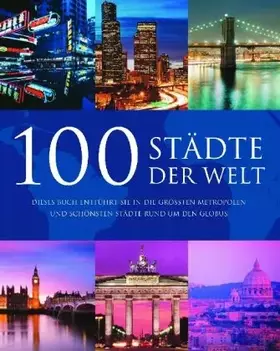 Couverture du produit · 100 Städte der Welt
