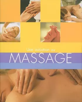 Couverture du produit · Une initiation au massage