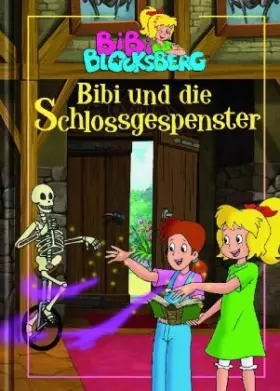 Couverture du produit · Bibi Blocksberg. Bibi und die Schlossgespenster