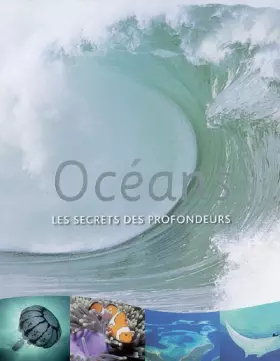 Couverture du produit · Océans : Les secrets des profondeurs