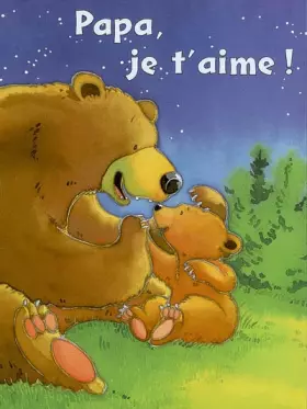 Couverture du produit · Papa, je t'aime !