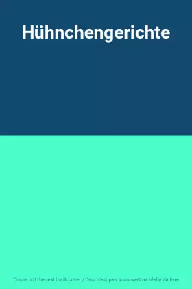 Couverture du produit · Hühnchengerichte