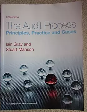 Couverture du produit · The Audit Process: Principles, Practice and Cases