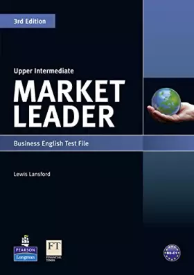 Couverture du produit · Market Leader 3rd edition Upper Intermediate Test File