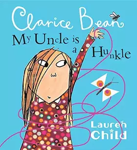 Couverture du produit · My Uncle is a Hunkle says Clarice Bean