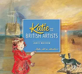 Couverture du produit · Katie and the British Artists