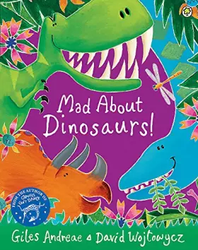 Couverture du produit · Mad About Dinosaurs!