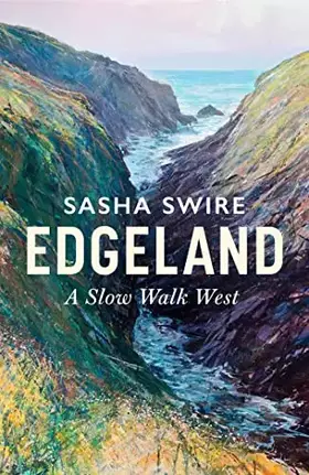 Couverture du produit · Abacus Edgeland Walking the South West Coast Path.