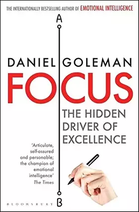 Couverture du produit · Focus: The Hidden Driver of Excellence