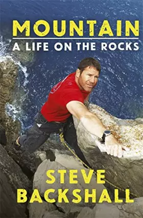 Couverture du produit · Mountain: A Life on the Rocks