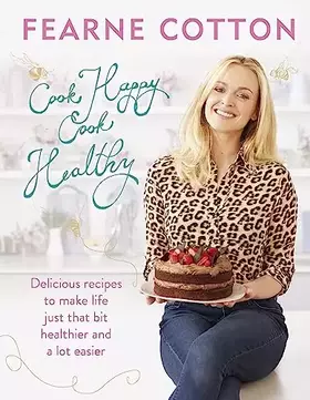 Couverture du produit · Cook Happy, Cook Healthy
