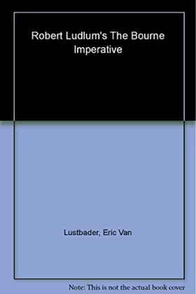 Couverture du produit · Robert Ludlum's The Bourne Imperative