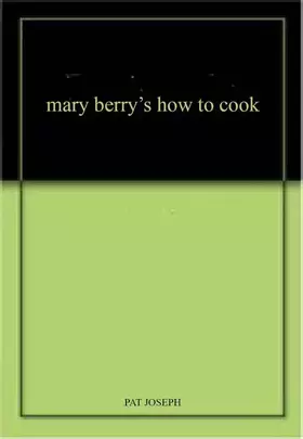 Couverture du produit · mary berry's how to cook