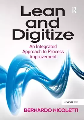 Couverture du produit · Lean and Digitize: An Integrated Approach to Process Improvement