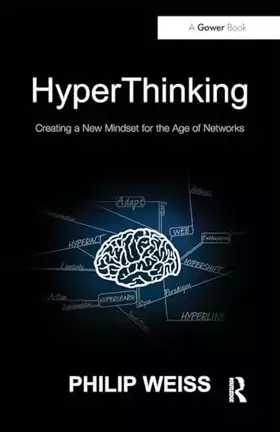 Couverture du produit · HyperThinking: Creating a New Mindset for the Age of Networks
