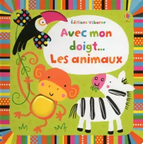 Couverture du produit · Avec mon doigt : Les animaux