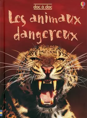 Couverture du produit · LES ANIMAUX DANGEREUX - DOC A DOC