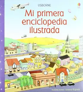 Couverture du produit · MI PRIMERA ENCICLOPEDIA ILUSTRADA (Spanish Edition)