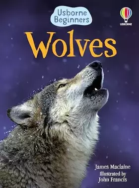 Couverture du produit · Wolves (Usborne Beginners) (Beginners Series)