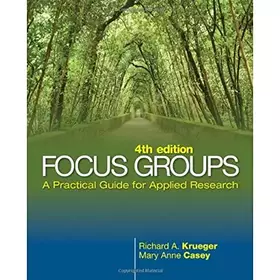 Couverture du produit · Focus Groups: A Practical Guide for Applied Research