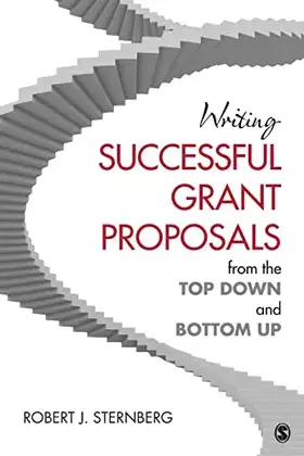 Couverture du produit · Writing Successful Grant Proposals from the Top Down and Bottom Up