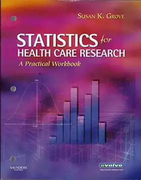 Couverture du produit · Statistics for Health Care Research: A Practical Workbook
