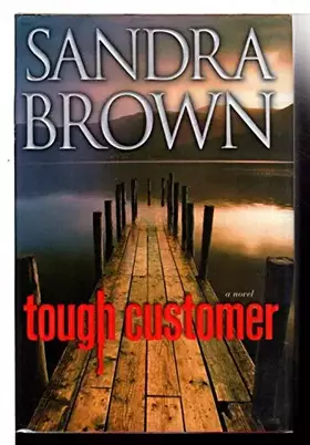 Couverture du produit · Tough Customer: A Novel