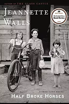Couverture du produit · Half Broke Horses: A True-Life Novel