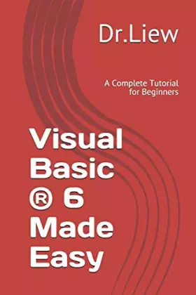 Couverture du produit · Visual Basic ® 6 Made Easy: A Complete Tutorial for Beginners