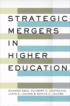 Couverture du produit · Strategic Mergers in Higher Education