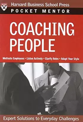 Couverture du produit · Coaching People: Expert Solutions to Everyday Challenges