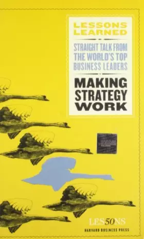 Couverture du produit · Making Strategy Work (Lessons Learned)