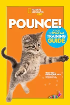 Couverture du produit · Pounce! A How To Speak Cat Training Guide