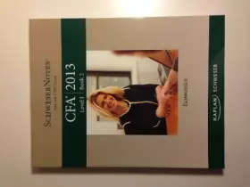 Couverture du produit · Schweser Notes CFA 2013 Level I Book 2 Economics
