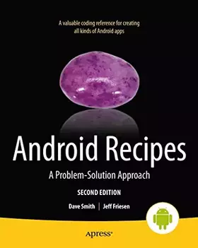 Couverture du produit · Android Recipes: A Problem-Solution Approach