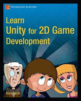 Couverture du produit · Learn Unity for 2D Game Development (Technology in Action)