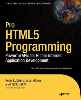 Couverture du produit · Pro HTML5 Programming: Powerful APIs for Richer Internet Application Development