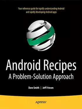 Couverture du produit · Android Recipes: A Problem-Solution Approach
