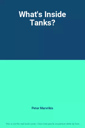Couverture du produit · What's Inside Tanks?