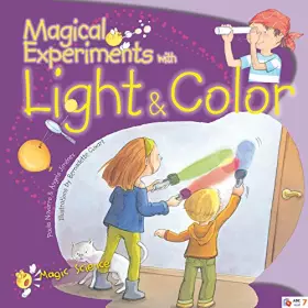 Couverture du produit · Magical Experiments With Light & Color