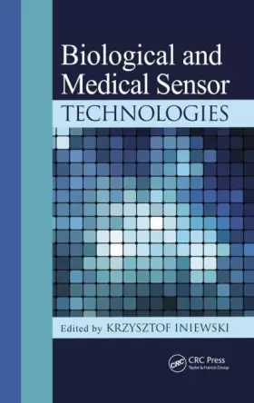 Couverture du produit · Biological and Medical Sensor Technologies (Devices, Circuits, and Systems)