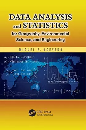Couverture du produit · Data Analysis and Statistics for Geography, Environmental Science, and Engineering