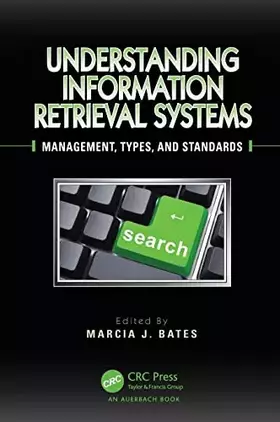 Couverture du produit · Understanding Information Retrieval Systems: Management, Types, and Standards
