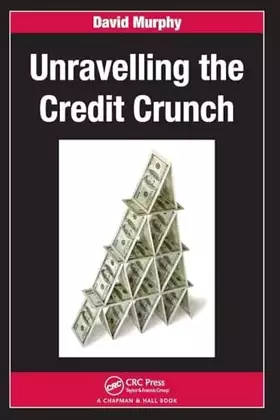 Couverture du produit · Unravelling the Credit Crunch