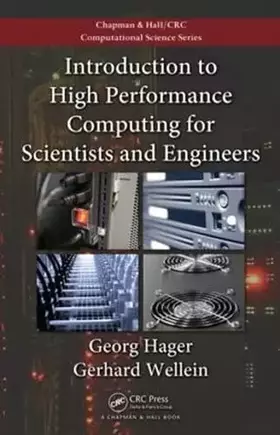 Couverture du produit · Introduction to High Performance Computing for Scientists and Engineers (Computational Science)
