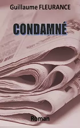 Couverture du produit · Condamne (French Edition)